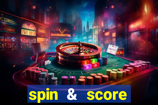 spin & score megaways slot