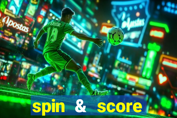 spin & score megaways slot