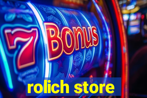 rolich store