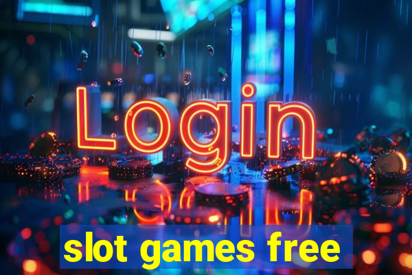 slot games free