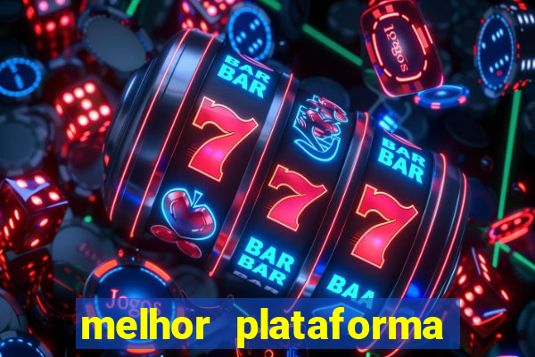 melhor plataforma para jogar o tigre