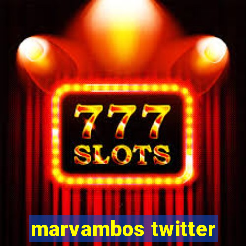 marvambos twitter