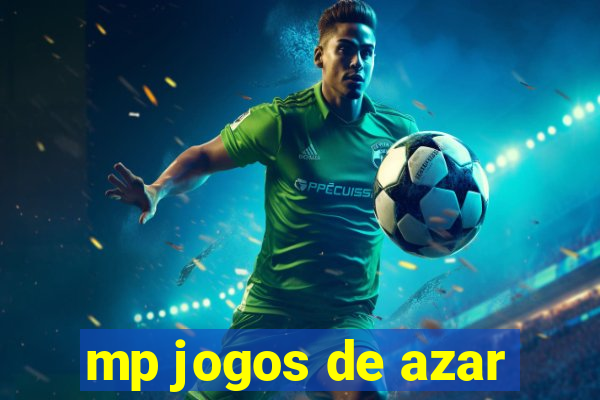 mp jogos de azar