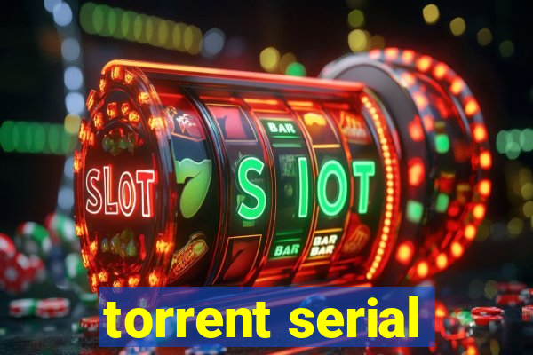 torrent serial