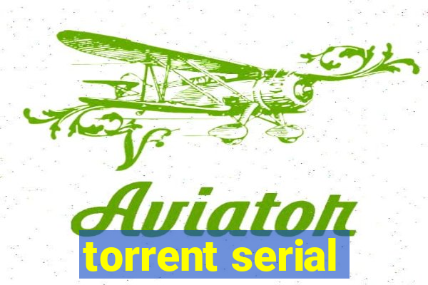 torrent serial