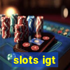 slots igt