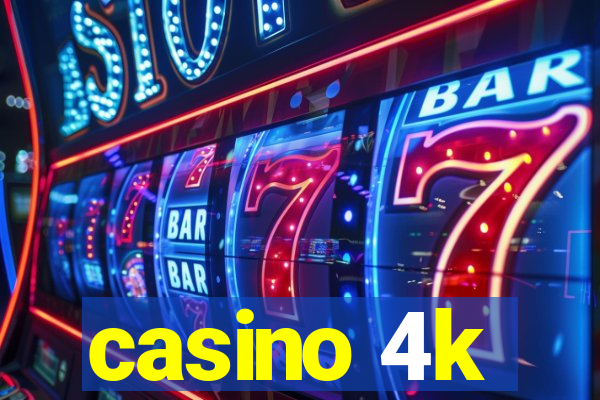 casino 4k