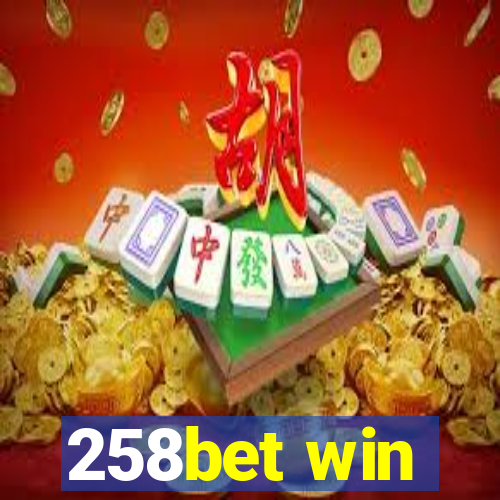 258bet win