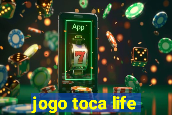 jogo toca life