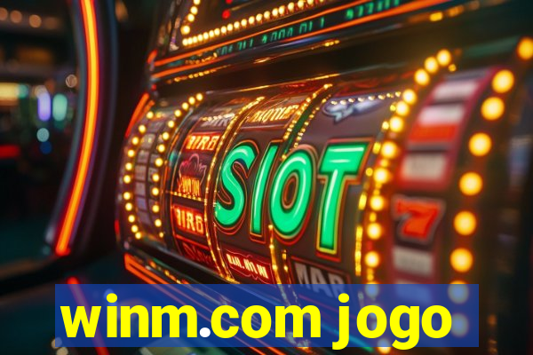 winm.com jogo