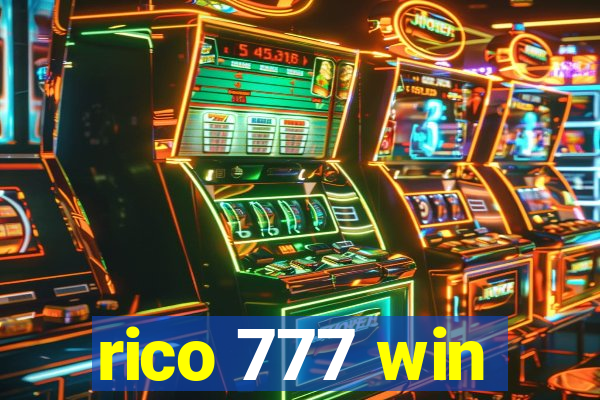 rico 777 win