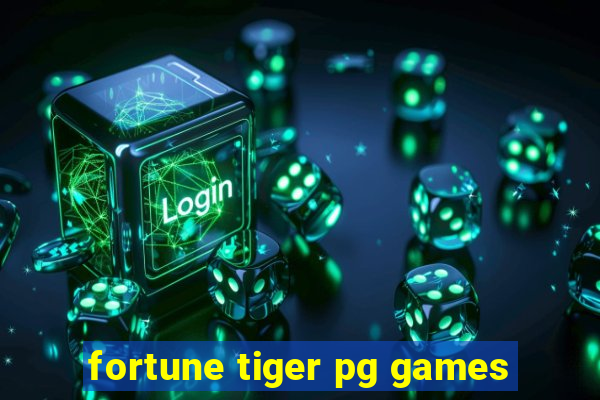 fortune tiger pg games