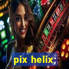 pix helix;