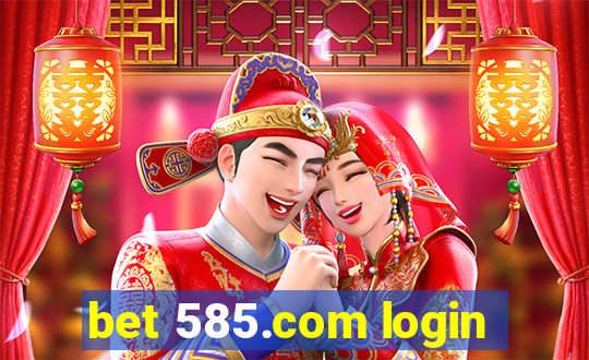 bet 585.com login