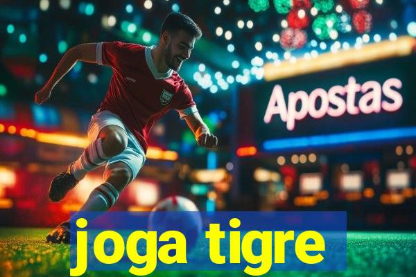 joga tigre