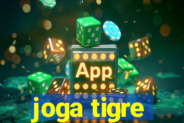 joga tigre