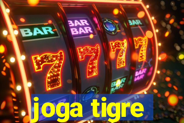 joga tigre