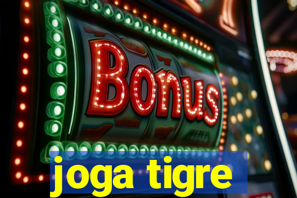 joga tigre