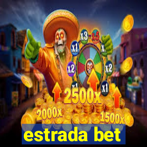 estrada bet