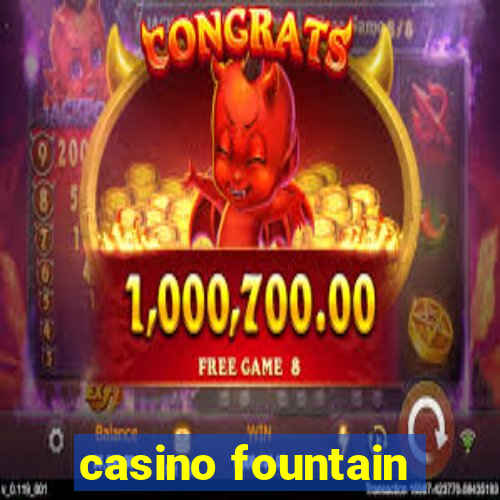 casino fountain