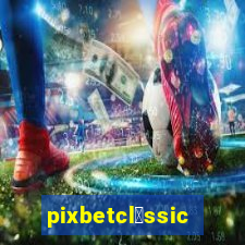 pixbetcl谩ssico