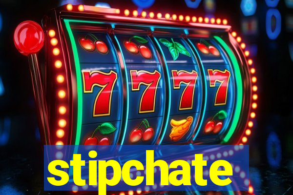 stipchate