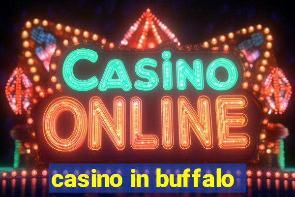 casino in buffalo