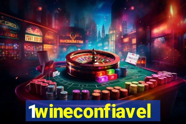 1wineconfiavel