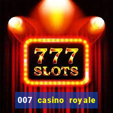 007 casino royale online free