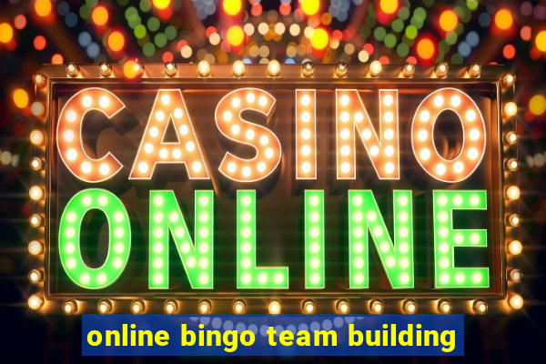 online bingo team building