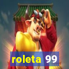 roleta 99