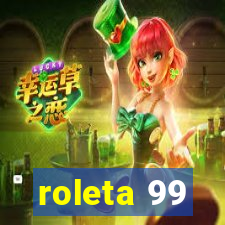 roleta 99