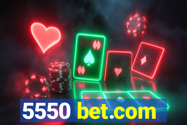 5550 bet.com