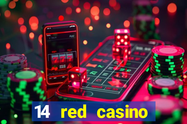 14 red casino bonus codes