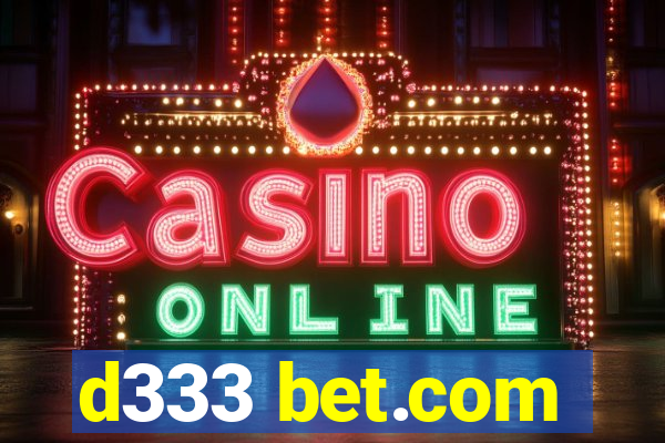 d333 bet.com