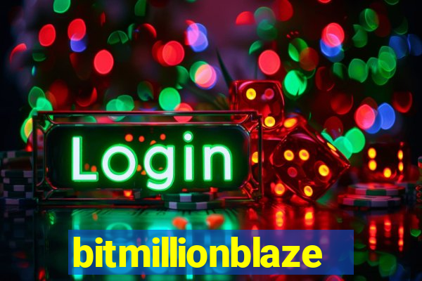 bitmillionblaze