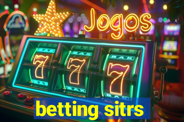 betting sitrs