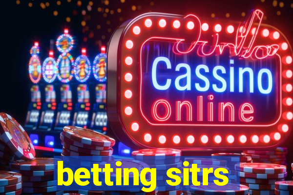 betting sitrs