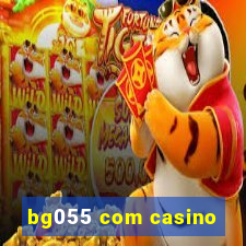 bg055 com casino