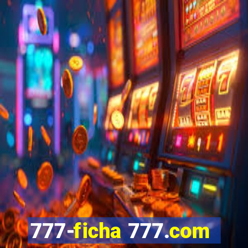 777-ficha 777.com