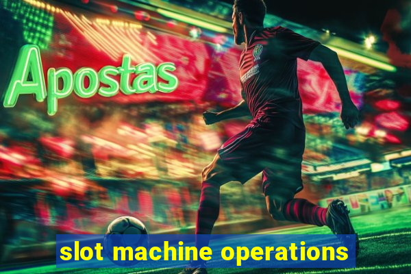 slot machine operations