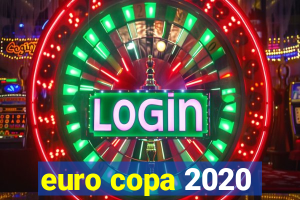 euro copa 2020