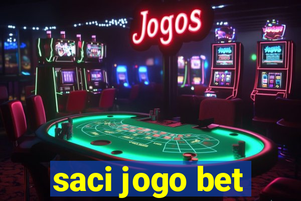 saci jogo bet