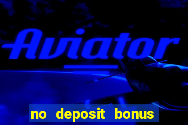 no deposit bonus casino 2023