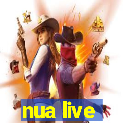 nua live