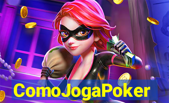 ComoJogaPoker