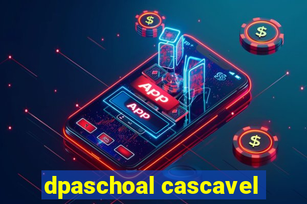 dpaschoal cascavel