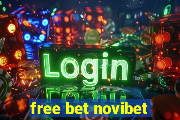 free bet novibet