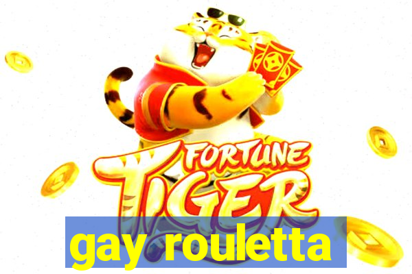 gay rouletta