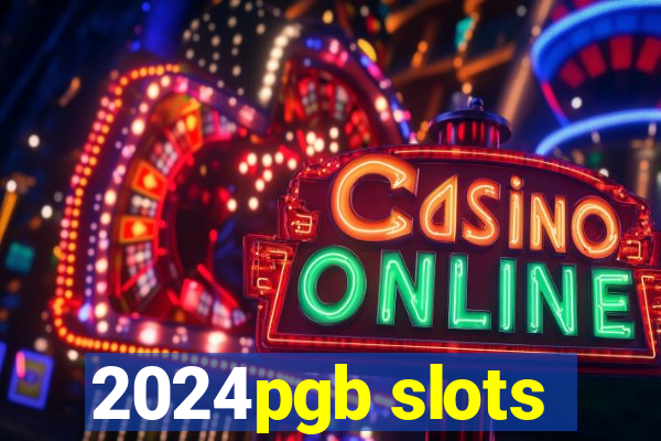 2024pgb slots